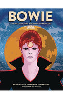 Bowie: Stardust Rayguns &amp; Moonage Daydreams HC