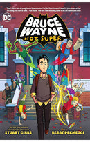 Bruce Wayne Not Super tp