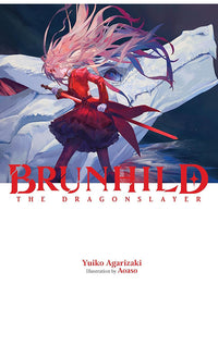 Brunhild the Dragonslayer vol 01