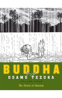Buddha vol 04 The Forest of Uruvela
