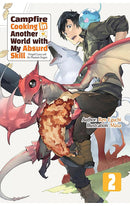 Campfire Cooking in Another World with My Absurd Skill Omnibus vol 02 (light novel)