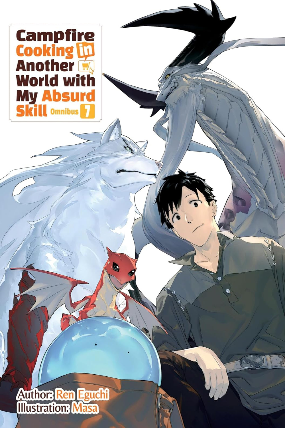 Campfire Cooking in Another World with My Absurd Skill: Omnibus vol 07 (light novel)