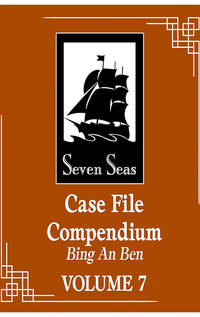 Case File Compendium Bing An Ben (novel) vol 07