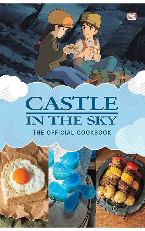 Castle in the Sky The Official Cookbook