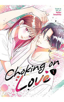 Choking on Love vol 01