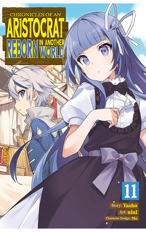 Chronicles of an Aristocrat Reborn in Another World (Manga) vol 11