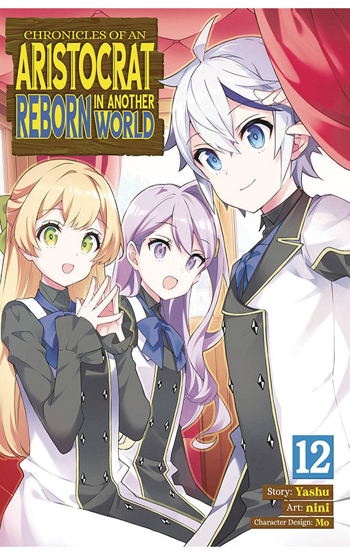 Chronicles of an Aristocrat Reborn in Another World (Manga) vol 12