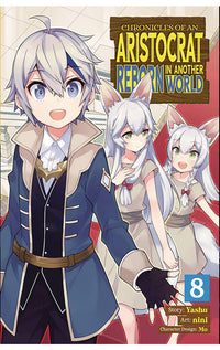 Chronicles of an Aristocrat Reborn in Another World vol 08