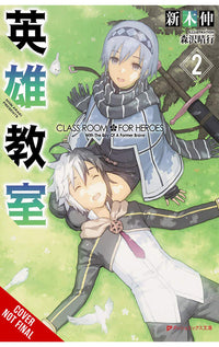 Classroom for Heroes vol 02