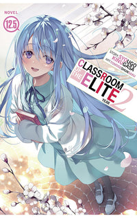 Classroom of the Elite Year 2 vol 12.5 (light novel)