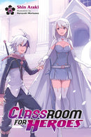 Classroom for Heroes vol 06