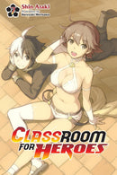 Classroom for Heroes vol 07