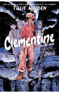 Clementine Book Three tp