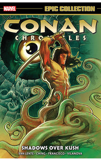 Conan Chronicles Epic Collection Shadows Over Kush tp