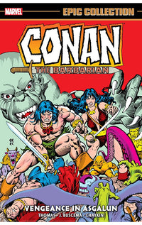 Conan The Barbarian Epic Collection The Original Marvel Years Vengeance In Asgalun tp
