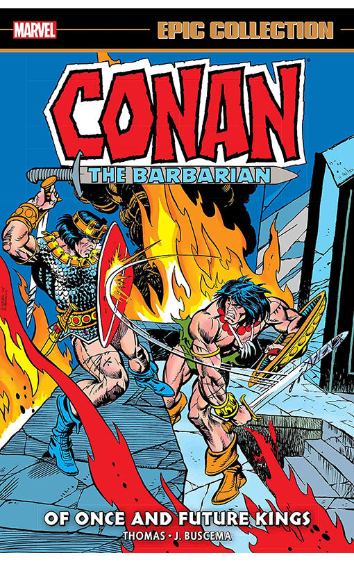 Conan The Barbarian Epic Collection The Original Marvel Years Of Once and Future Kings tp