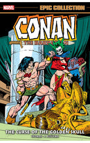 Conan the Barbarian Epic Collection The Original Marvel Years The Curse of The Golden Skull tp