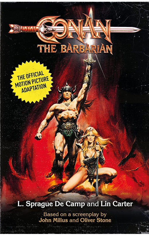 Conan the Barbarian The Official Motion Picture Adaptation