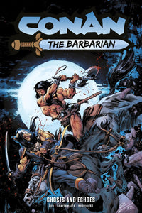 Conan the Barbarian: Ghosts and Echoes tp