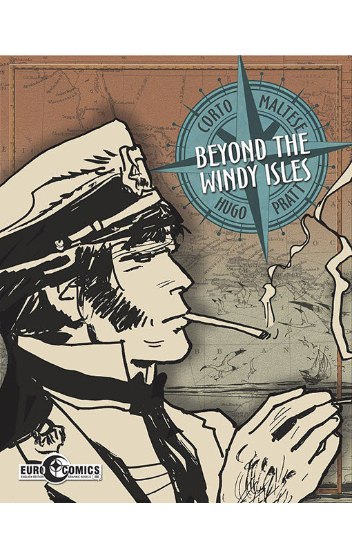 Corto Maltese: Beyond the Windy Isles GN