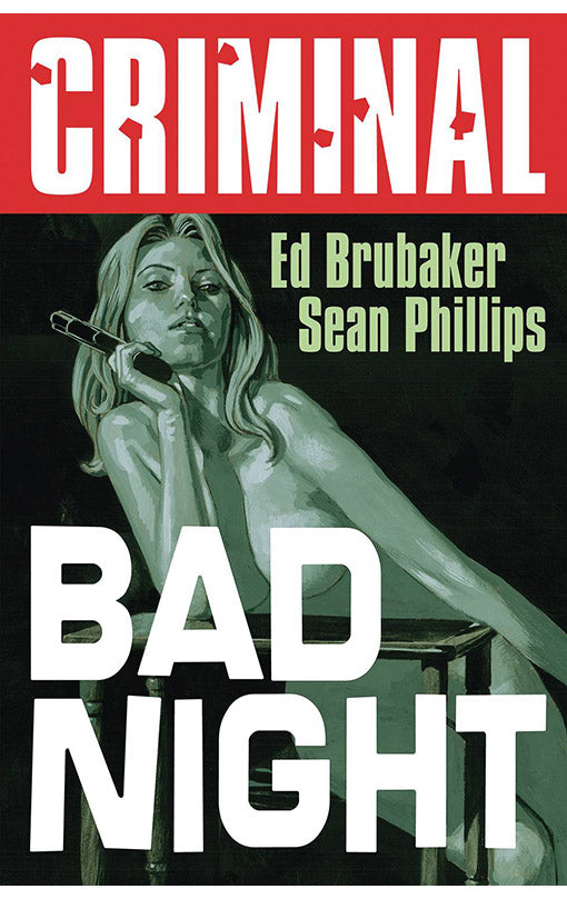 Criminal vol 04 Bad Night (New Edition) tp