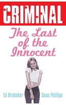 Criminal vol 06 The Last of the Innocent (New Edition) tp