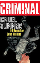 Criminal vol 10 Cruel Summer (New Edition) tp