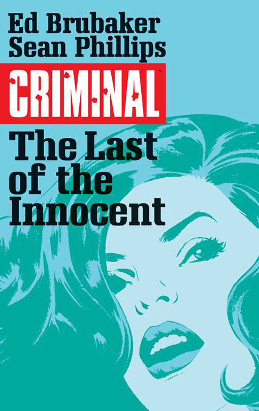 Criminal vol 06 The Last of the Innocent tp