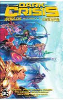 Dark Crisis Worlds Without A Justice League hardcover