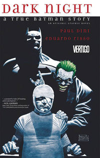 Dark Night: A True Batman Story HC
