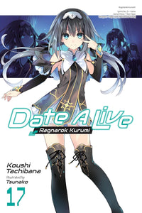Date A Live vol 17 (light novel)