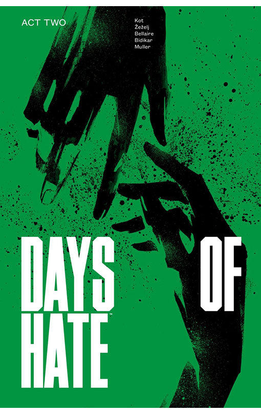 Days of Hate Act Two tp