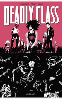 Deadly Class vol 05 Carousel tp