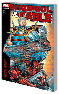 Deadpool &amp; Cable Modern Era Epic Collection Ballistic Bromance tp