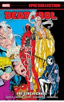 Deadpool Epic Collection The Circle Chase tp