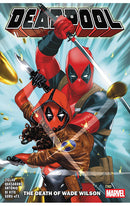 Deadpool by Cody Ziglar vol 02 The Death of Wade Wilson tp