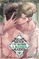Dear Sister, I've Become a Blessed Maiden vol 03