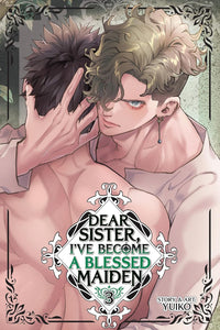 Dear Sister, I've Become a Blessed Maiden vol 03