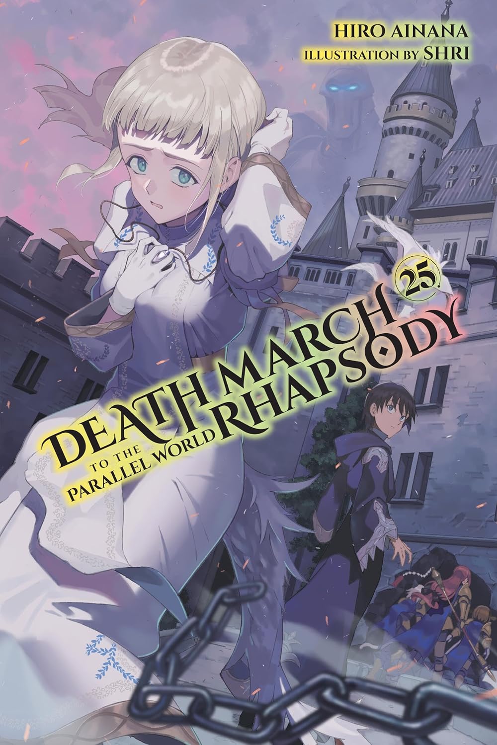 Death March to the Parallel World Rhapsody vol 25 (light novel)