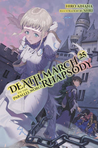Death March to the Parallel World Rhapsody vol 25 (light novel)