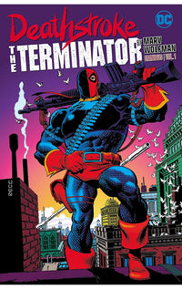 Deathstroke The Terminator by Marv Wolfman Omnibus vol 01 hardcover
