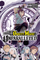 Defying Expectations with Gravity Magic to Be Unparalleled vol 01