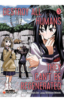 Destroy All Humans. They Can’t be Regenerated. A Magic The Gathering Manga vol 03