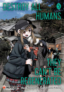 Destroy All Humans. They Can’t be Regenerated. A Magic The Gathering Manga vol 05