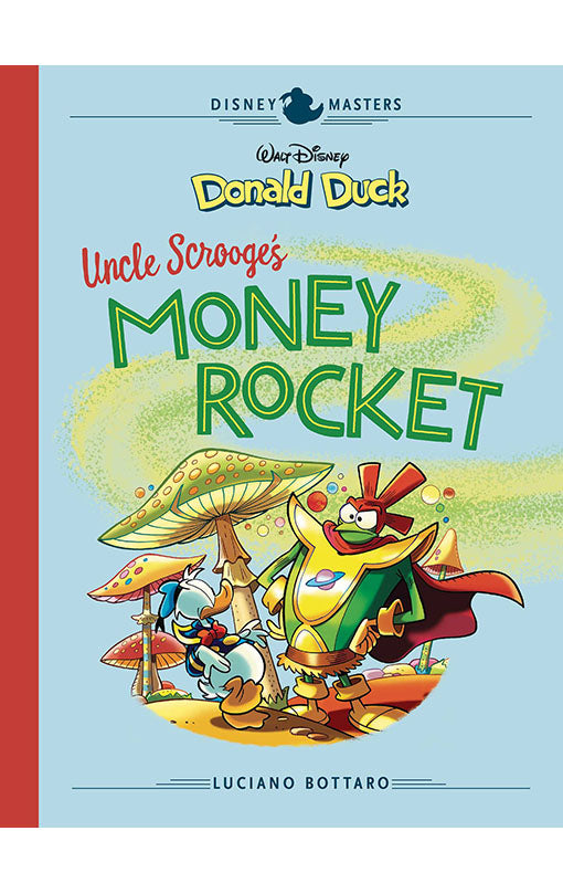 Disney Masters vol 02 Luciano Bottaro Donald Duck Money Rocket HC