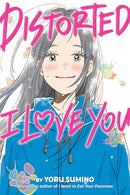 Distorted I Love You (novel)