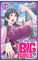 Do You Like Big Girls (Omnibus) vols 03-04