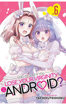 Does it Count if you Lose your Virginity to an Android? vol 06
