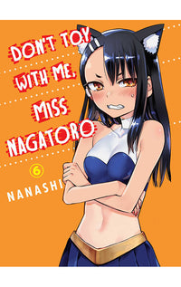 Don't Toy With Me, Miss Nagatoro vol 06