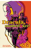 Dracula, Motherf**ker! HC